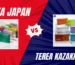 TEREA Japan vs Kazakhstan